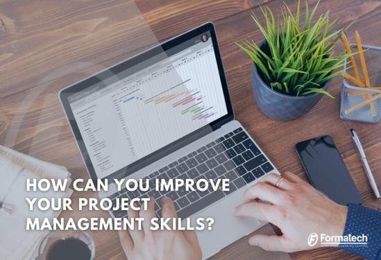 How Can You Improve Your Project Management Skills?