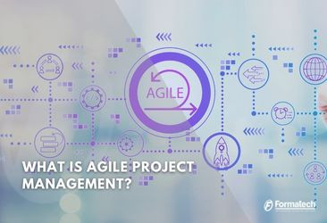 What Is Agile Project Management? - Formatech