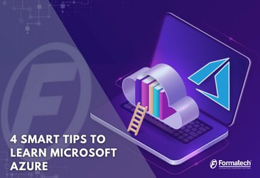 4 Smart Tips to Learn Microsoft Azure