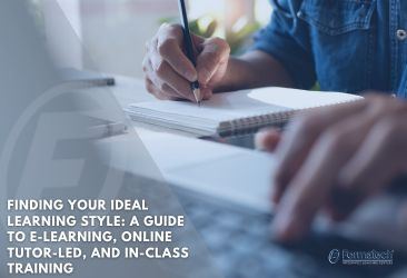 Finding Your Ideal Learning Style: A Guide to E-Learning, Online Instructor-Led, and In-Class Training