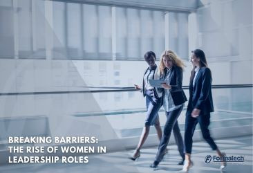Breaking Barriers: The Rise of Women in Leadership Roles
