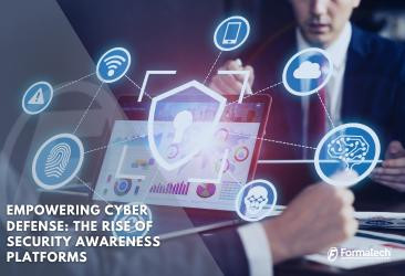 Empowering Cyber Defense: The Rise of Security Awareness Platforms