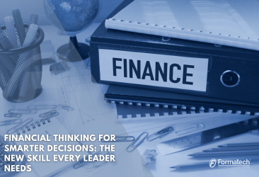 Financial Thinking for Smarter Decisions: The New Skill Every Leader Needs