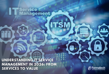 Understanding IT Service Management in 2026: From Services to Value